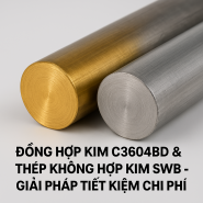 Đồng C3604BD & Thép SWB - Mua Kim Loại Tiết Kiệm
