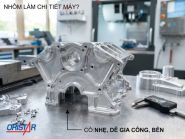 Nhôm Làm Chi Tiết Máy: Nên Chọn Loại Nào? So Sánh & Giải Pháp Gia Công